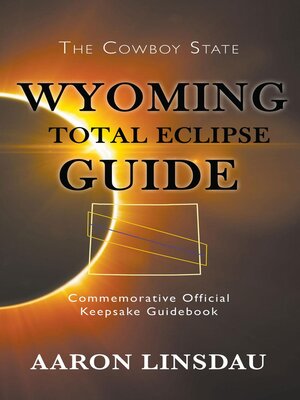 cover image of Wyoming Total Eclipse Guide